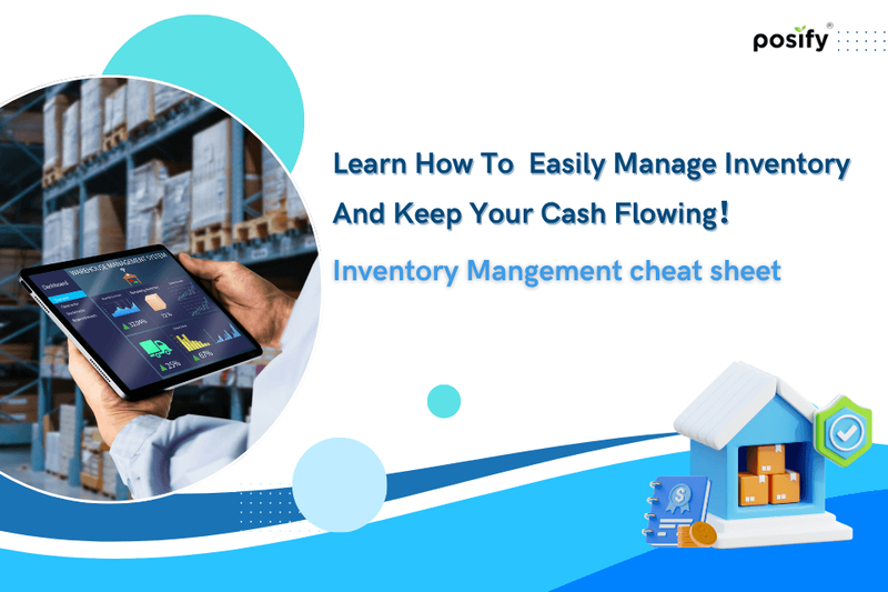Inventory Management Cheat Sheet: Learn How to Easily Manage Inventory and Keep Your Cash Flowing!